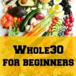 Whole30 for Beginners