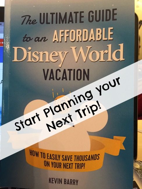 The Ultimate Guide to an Affordable Disney World Vacation