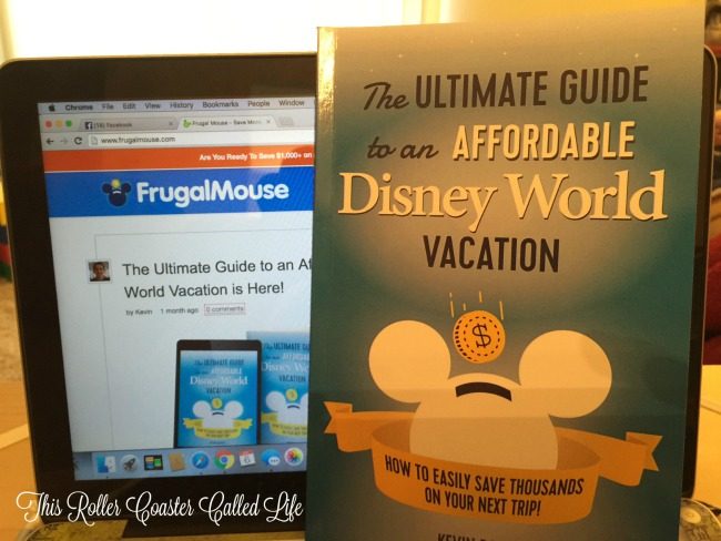 The Ultimate Guide to an Affordable Disney World Vacation Frugal Mouse